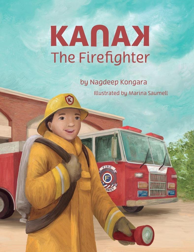 KanaK The Firefighter