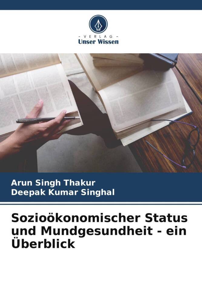 Sozioökonomischer Status und Mundgesundheit - ein Überblick