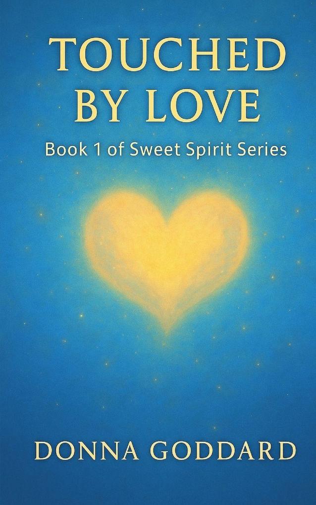 Touched by Love