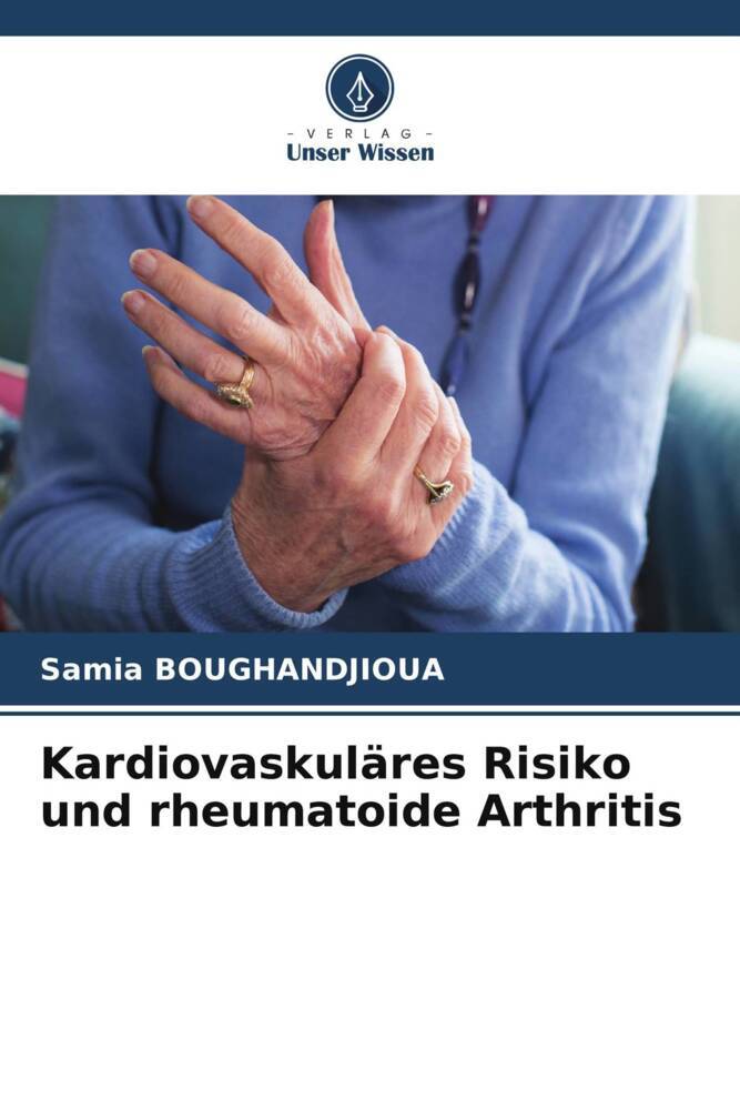 Kardiovaskuläres Risiko und rheumatoide Arthritis