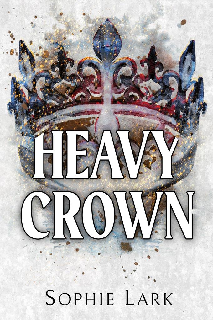 Sourcebooks Llc Heavy Crown