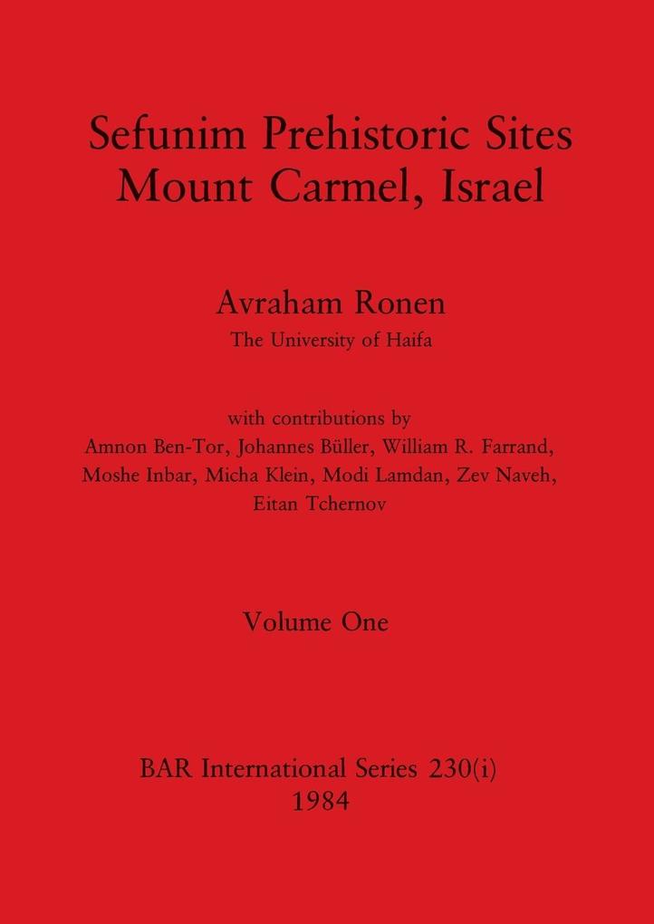 Sefunim Prehistoric Sites Mount Carmel Israel Volume i
