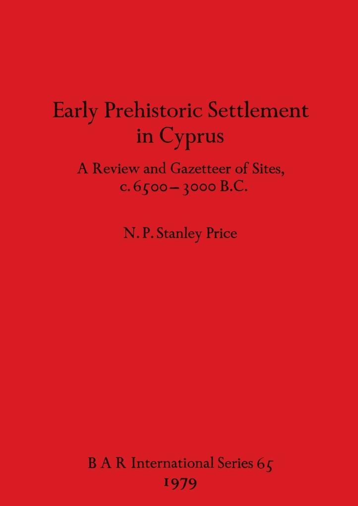 Early Prehistoric Settlement in Cyprus