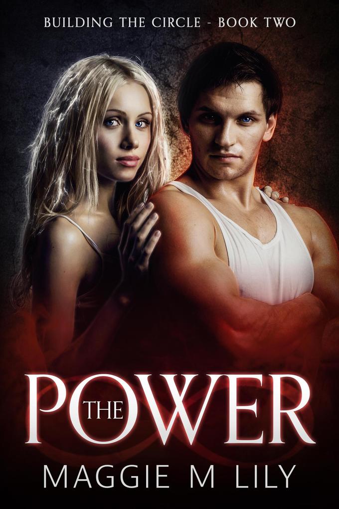 The Power (Building the Circle #2)