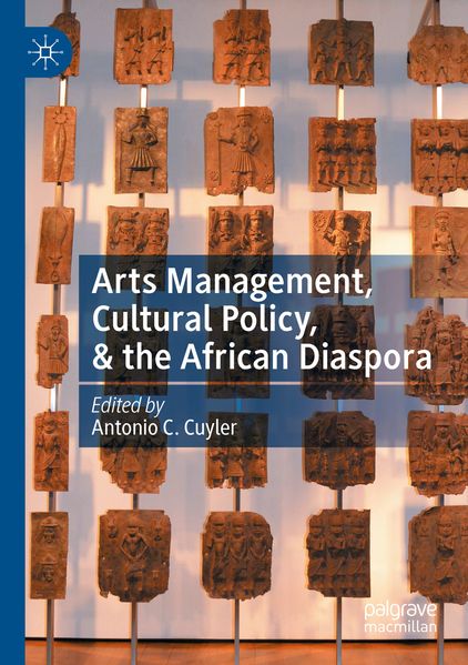 Arts Management Cultural Policy & the African Diaspora