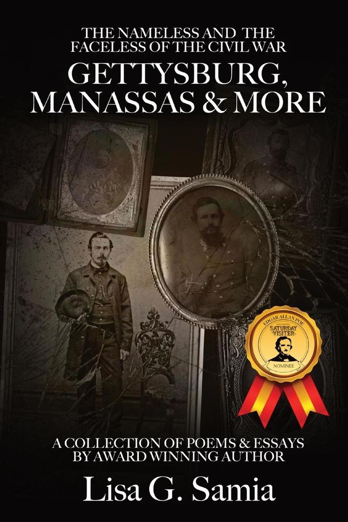 The NAMELESS & the FACELESS of the CIVIL WAR Gettysburg Manassas and More