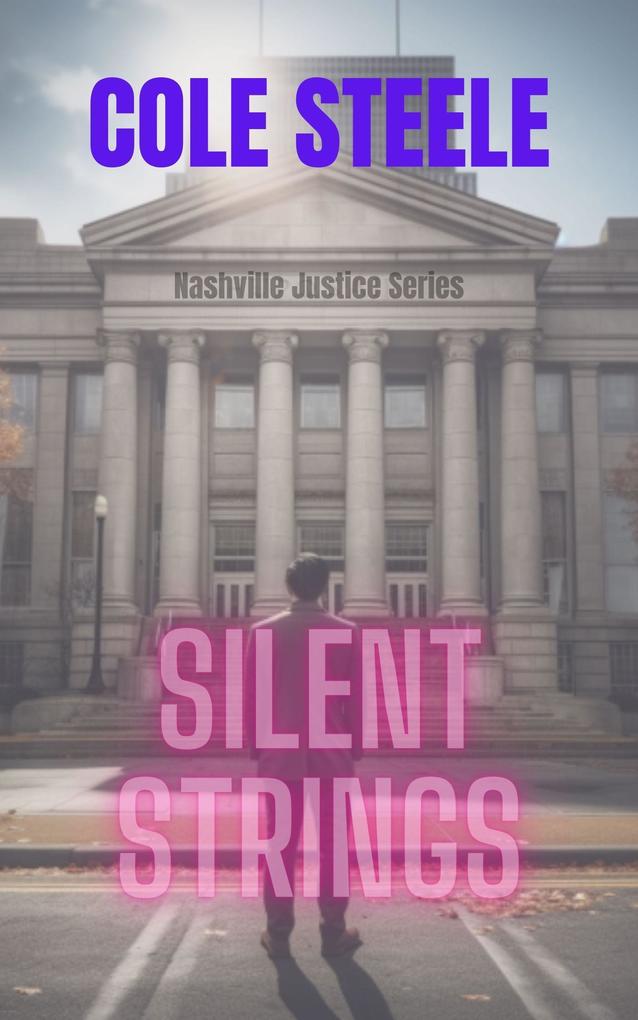 Silent Strings (Nashville Justice #4)