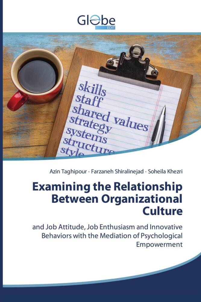 Examining the Relationship Between Organizational Culture