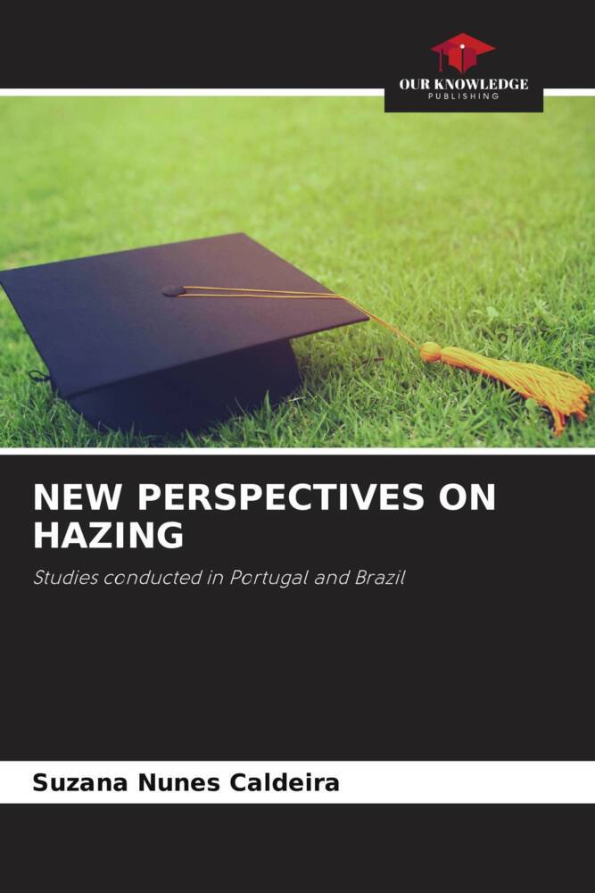NEW PERSPECTIVES ON HAZING