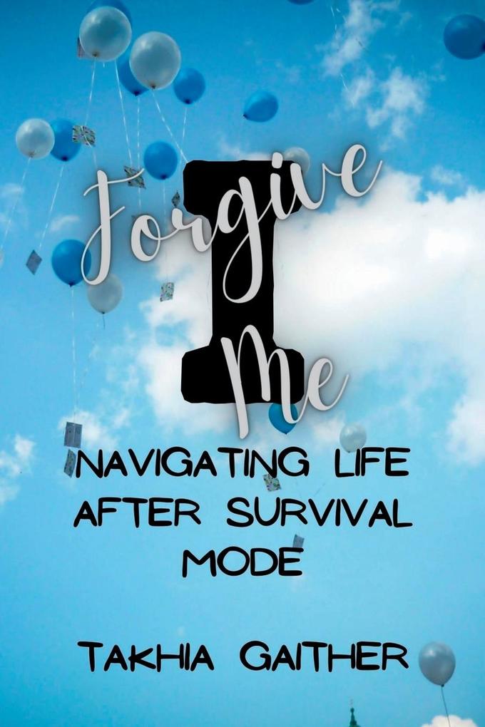 I Forgive Me
