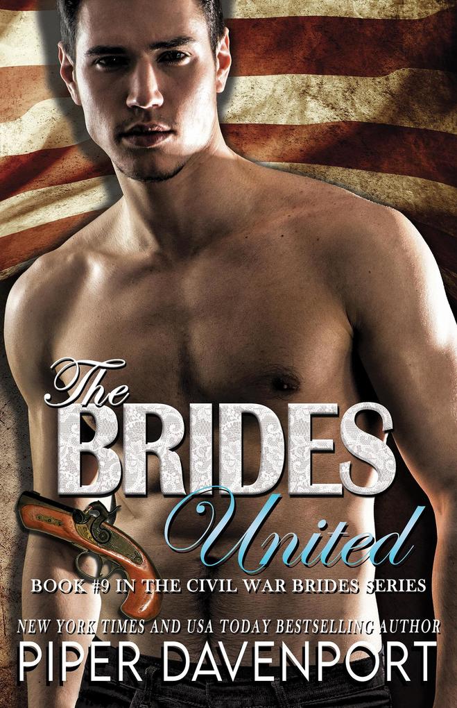 The Brides United (Civil War Brides Series #9)