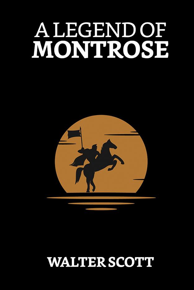 A Legend of Montrose