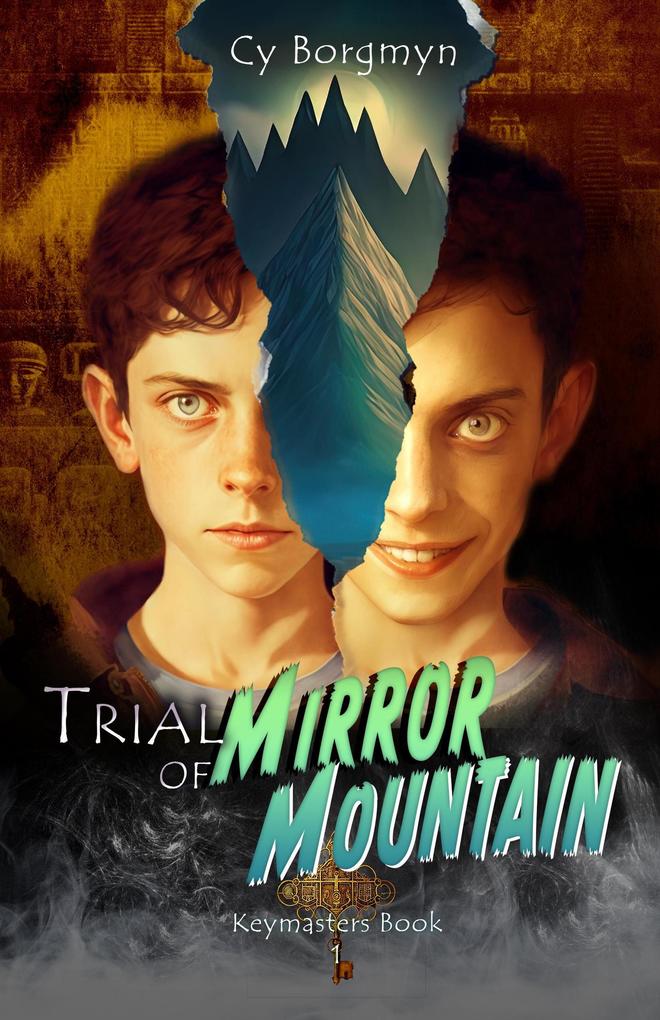 Trial of Mirror Mountain (Keymasters #1)