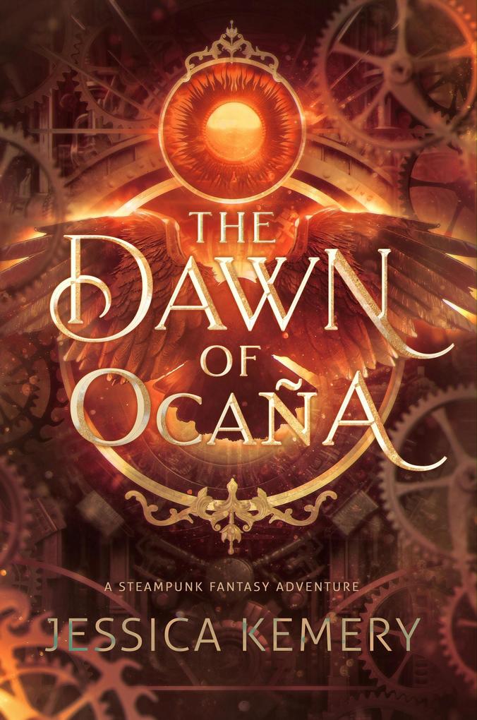 The Dawn of Ocaña (The World of Ocaña #0)