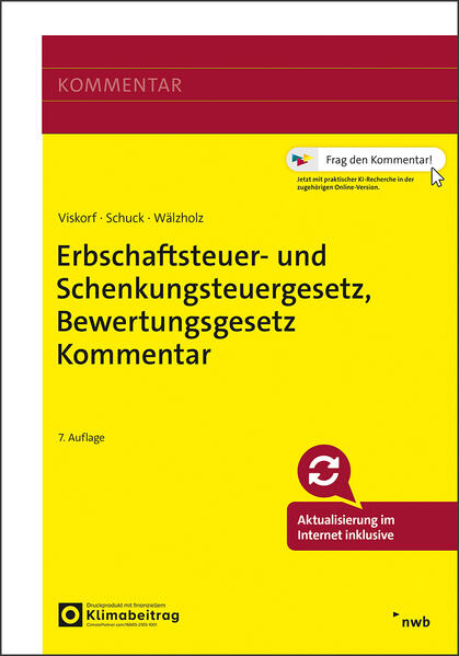Erbschaftsteuer- und Schenkungsteuergesetz Bewertungsgesetz Kommentar