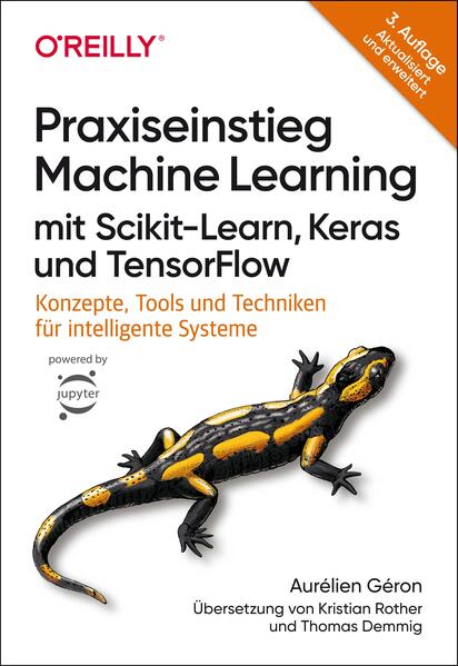 Praxiseinstieg Machine Learning mit Scikit-Learn Keras und TensorFlow