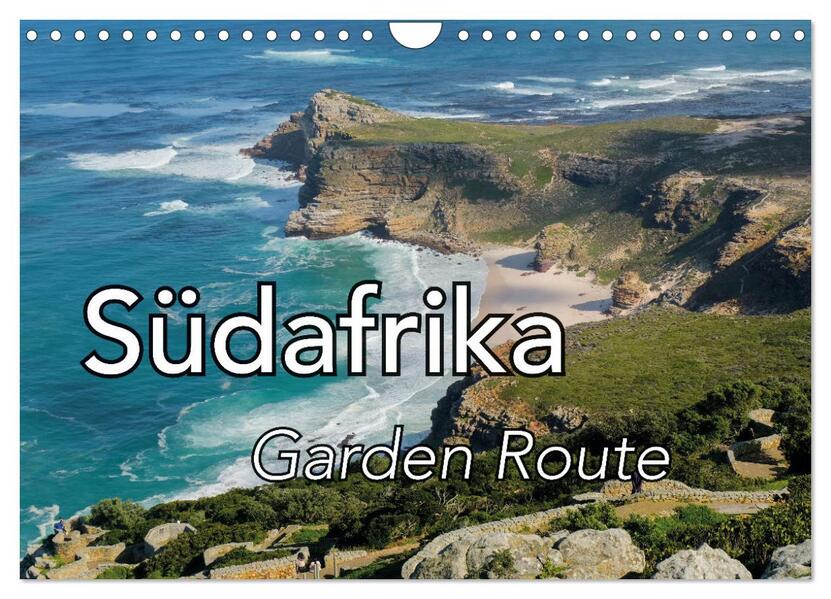 Südafrika Garden Route (Wandkalender 2024 DIN A4 quer) CALVENDO Monatskalender