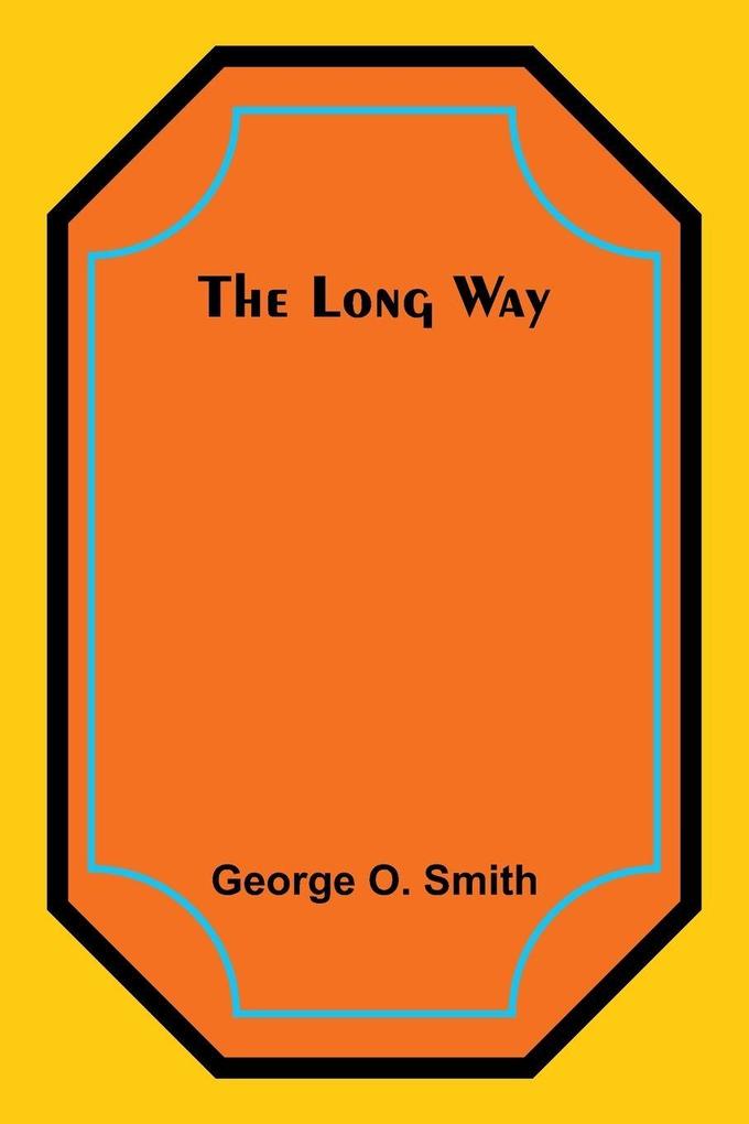 The Long Way