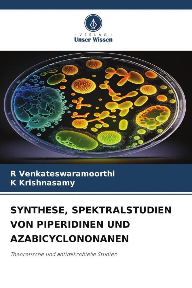 SYNTHESE SPEKTRALSTUDIEN VON PIPERIDINEN UND AZABICYCLONONANEN