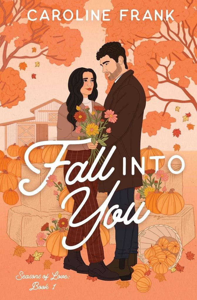 Caroline Frank Fall Into You