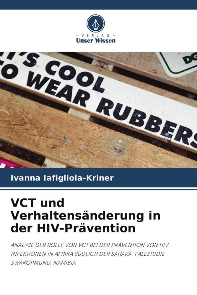 VCT und Verhaltensänderung in der HIV-Prävention
