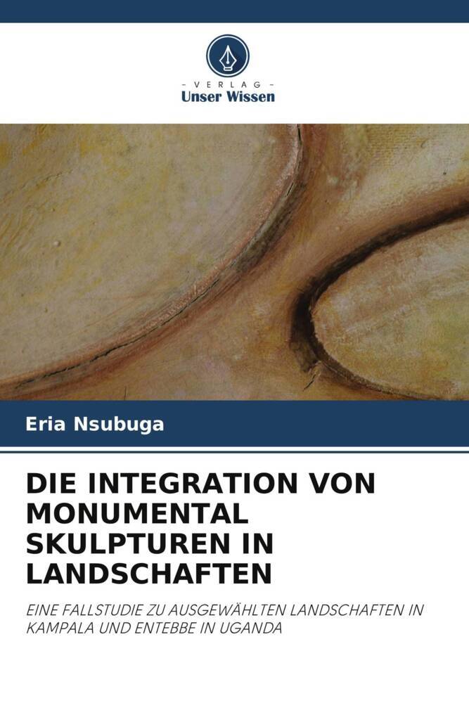 DIE INTEGRATION VON MONUMENTAL SKULPTUREN IN LANDSCHAFTEN