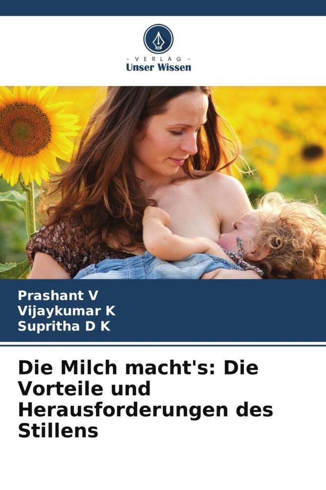Die Milch macht's: Die Vorteile und Herausforderungen des Stillens