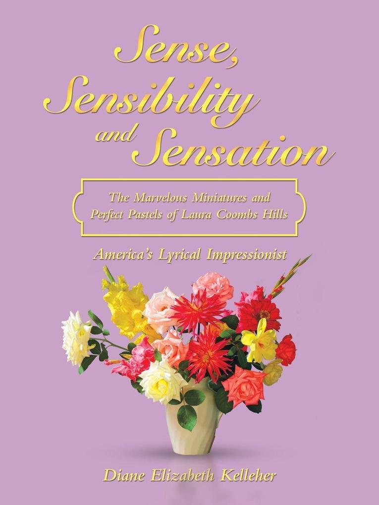 Sense Sensibility and Sensation
