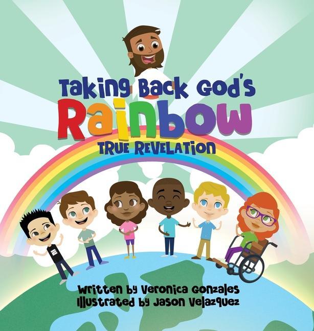Taking Back God‘s Rainbow