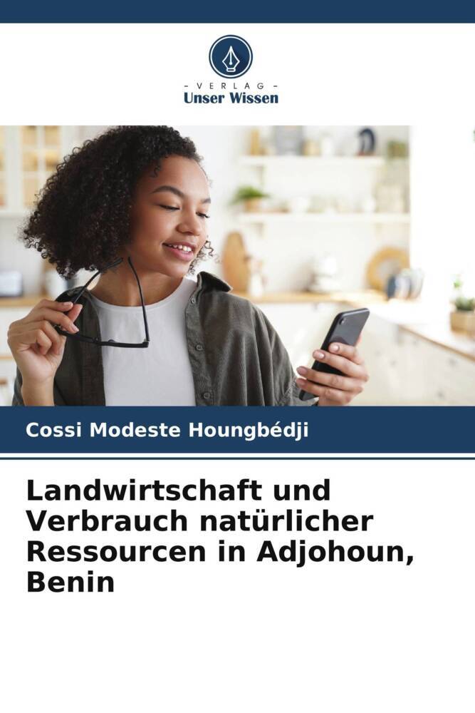 Landwirtschaft und Verbrauch natürlicher Ressourcen in Adjohoun Benin