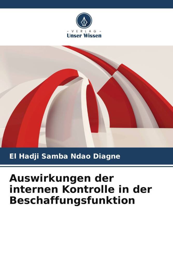 Auswirkungen der internen Kontrolle in der Beschaffungsfunktion