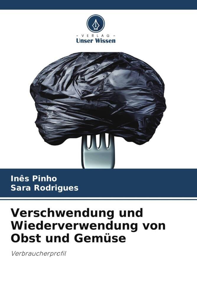 Verschwendung und Wiederverwendung von Obst und Gemüse