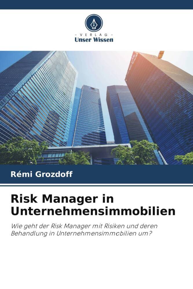 Risk Manager in Unternehmensimmobilien