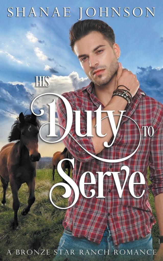 His Duty to Serve