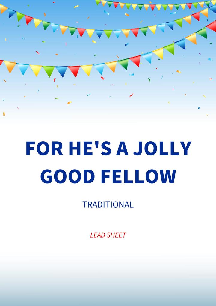 For he‘s a jolly good fellow