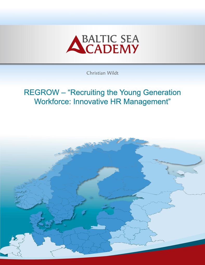 REGROW - Recruiting the Young Generation Workforce: Innovative HR Management