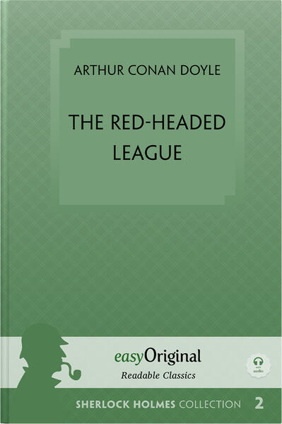 The Red-Headed League (book + audio-CDs) (Sherlock Holmes Collection) - Readable Classics - Unabridged english edition with improved readability (with Audio-Download Link)