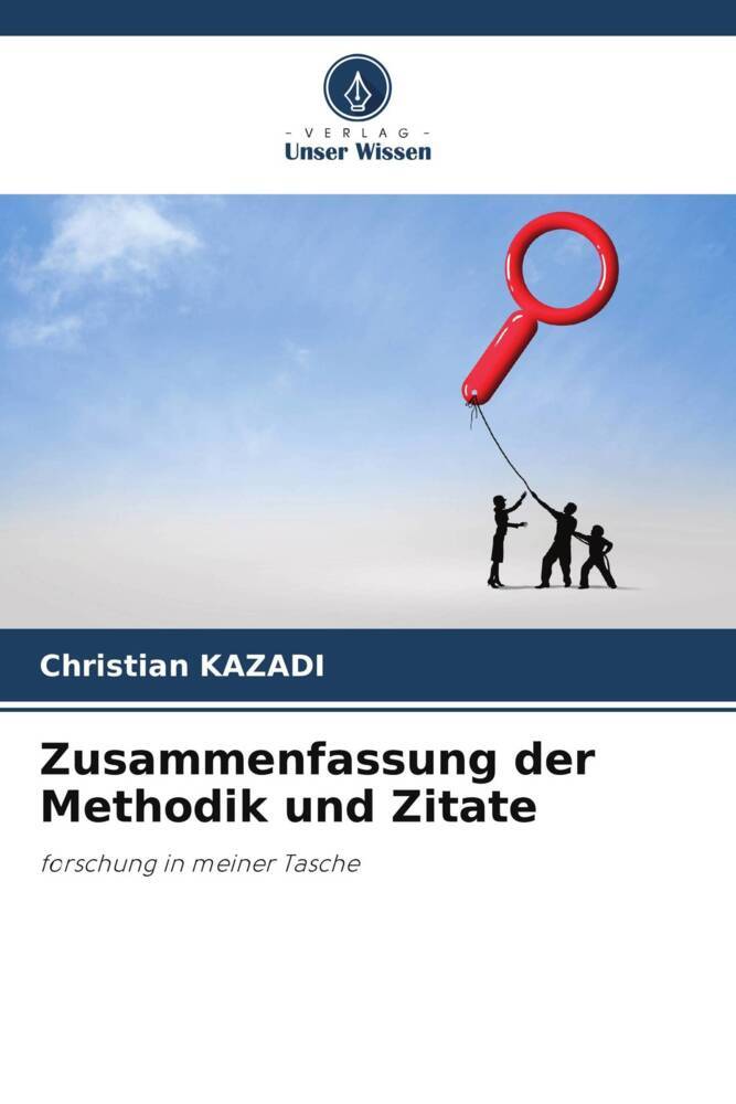 Zusammenfassung der Methodik und Zitate