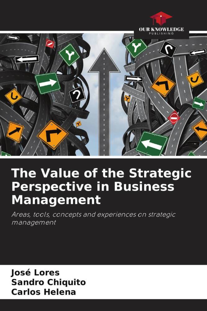The Value of the Strategic Perspective in Business Management
