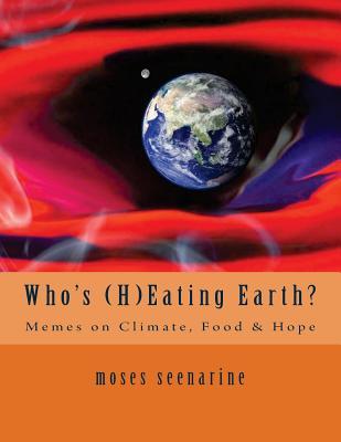 Who‘s (H)Eating Earth?: Memes on Climate Food & Hope