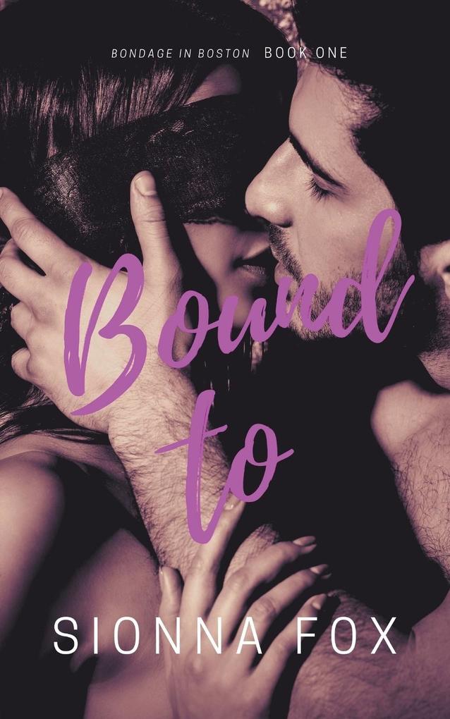 Bound To