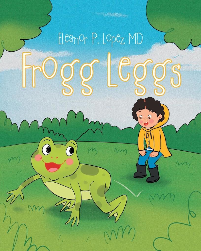 Frogg Leggs