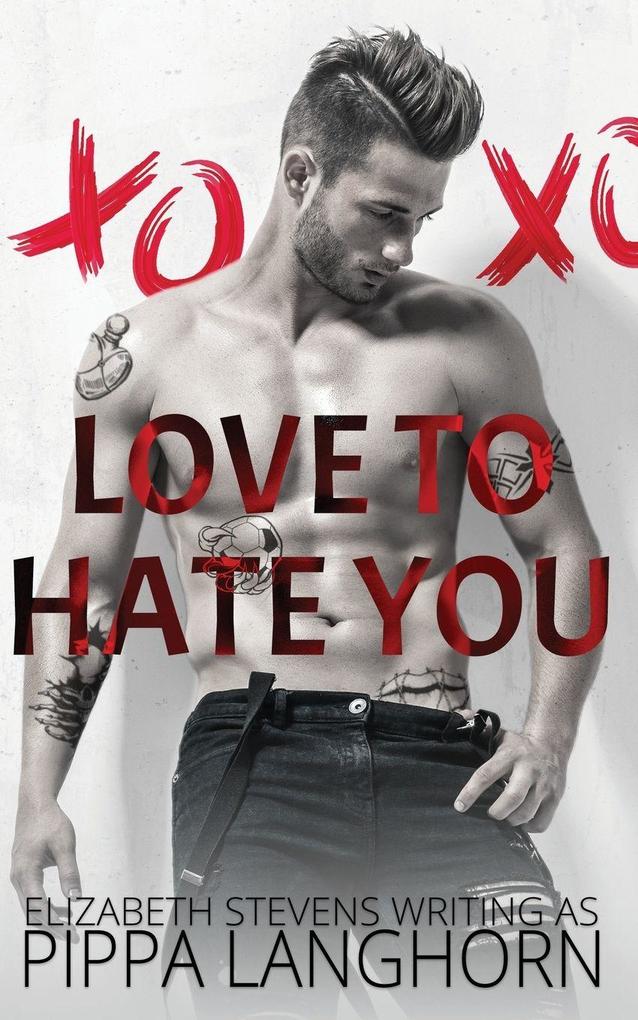 Love to Hate You