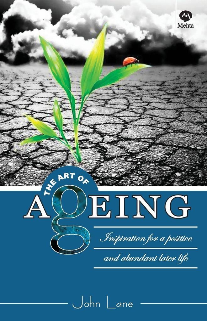 THE ART OF AGEING (1 )
