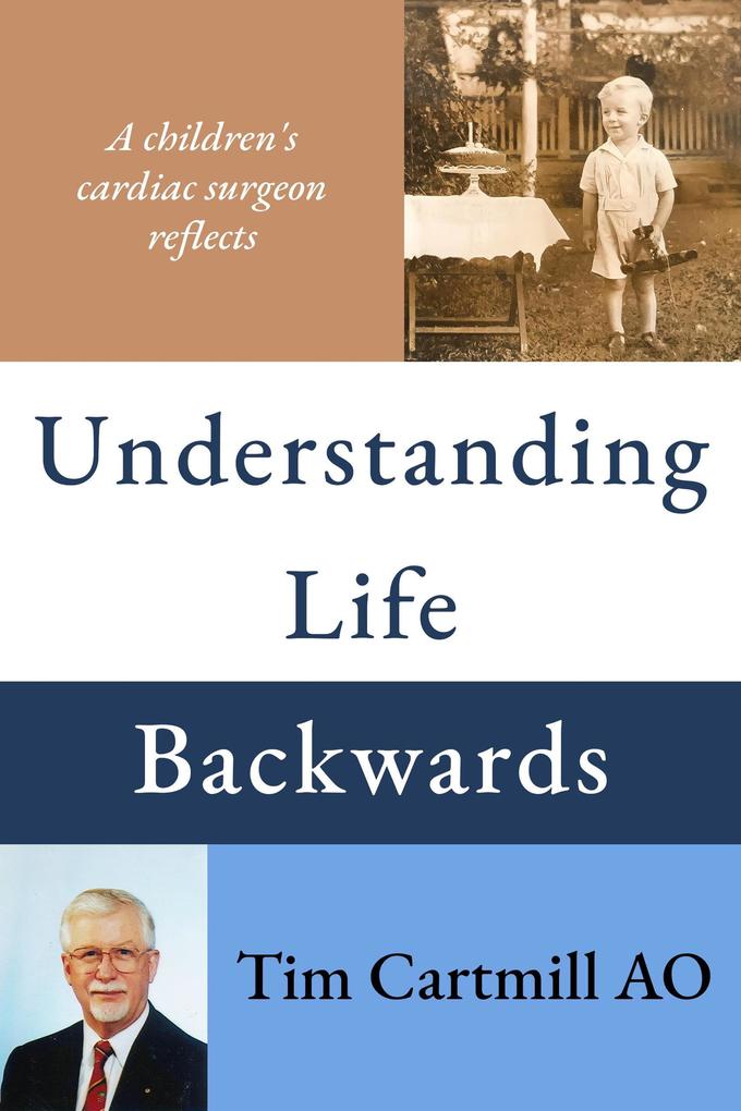 Understanding Life Backwards