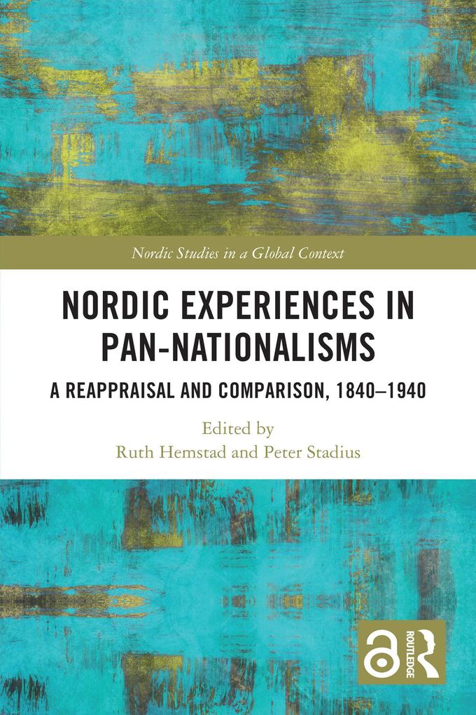 Nordic Experiences in Pan-nationalisms