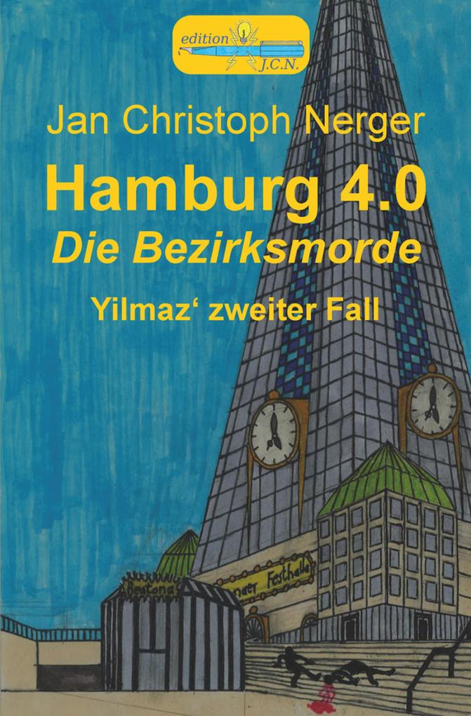 Hamburg 4.0 - Die Bezirksmorde