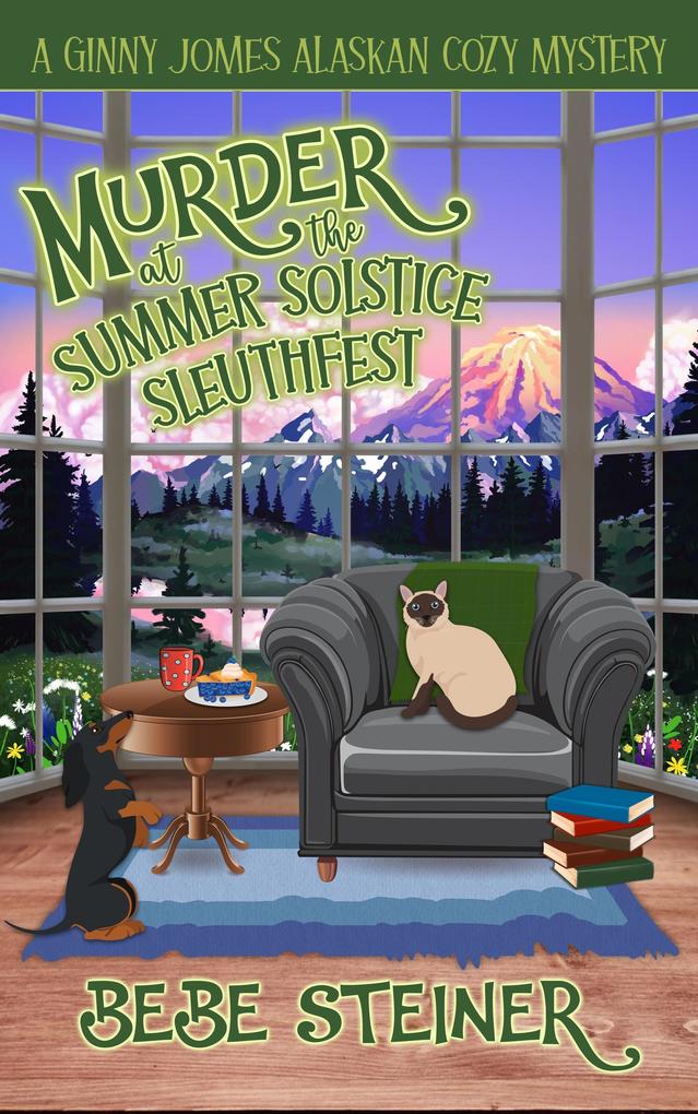 Murder at the Summer Solstice Sleuthfest (A Ginny Jomes Alaskan Cozy Mystery Series #1)
