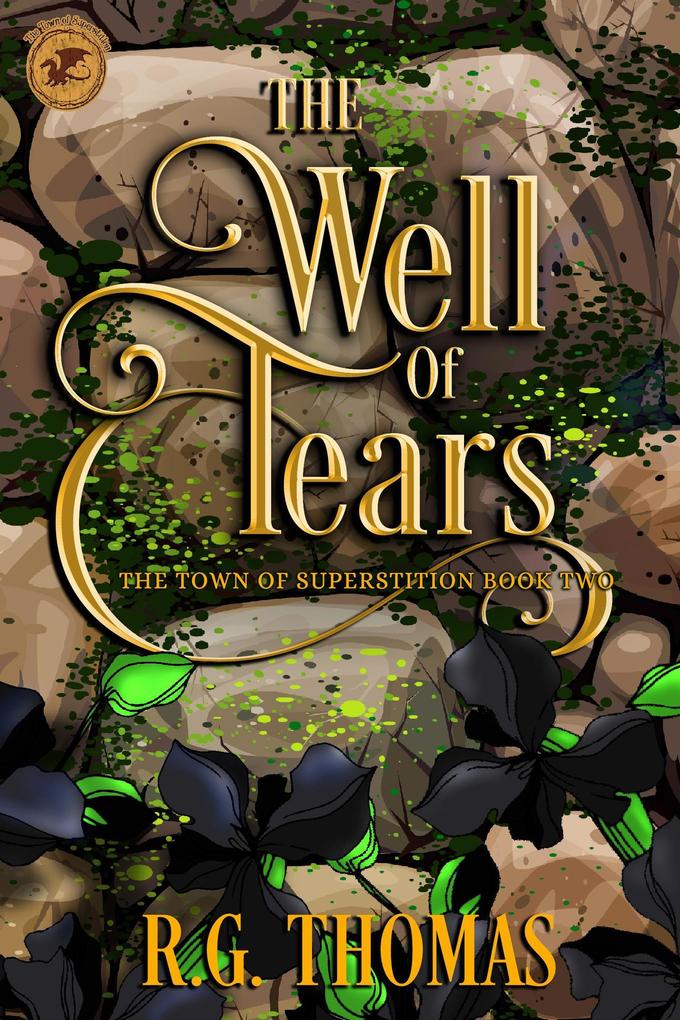 The Well of Tears (The Town of Superstition #2)