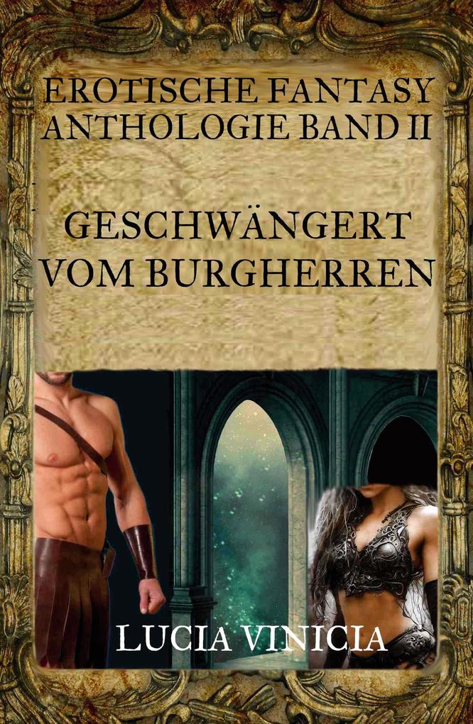 Geschwängert vom Burgherren